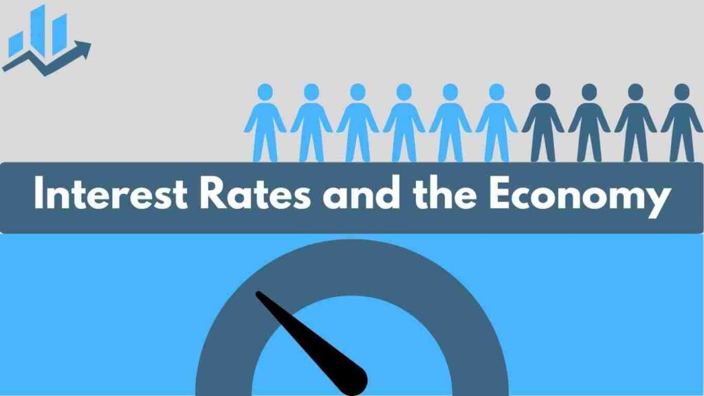 Interest Rate & Economy 