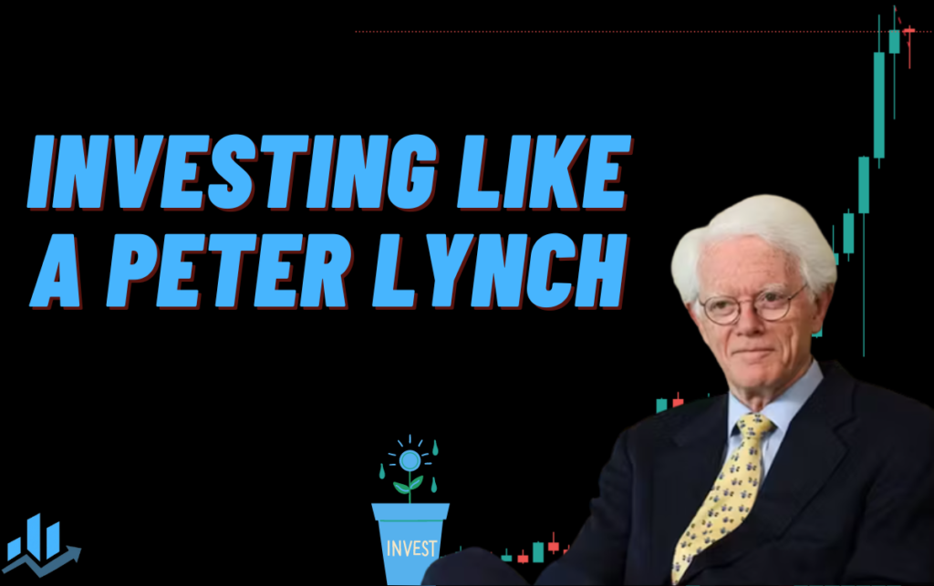 Investing like a Peter Lynch