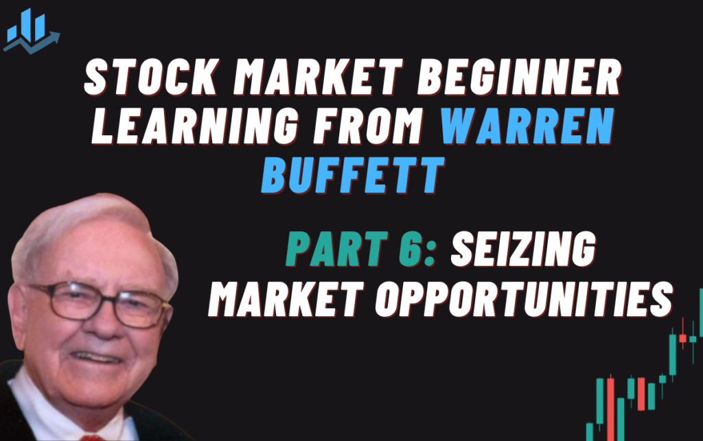 Part 6: Seizing Market Opportunities