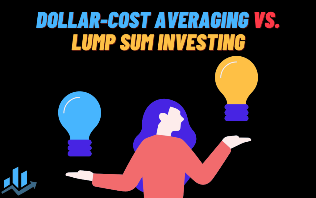 Dollar-Cost Averaging vs. Lump Sum Investing